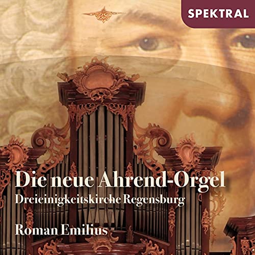 Die neue Ahrend-Orgel der Dreieinigkeitskirche Regensburg von Spektral Records (Note 1 Musikvertrieb)