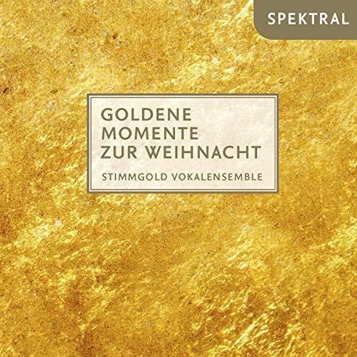 Goldene Momente zur Weihnacht von Spektral Records (Note 1 Musikvertrieb)