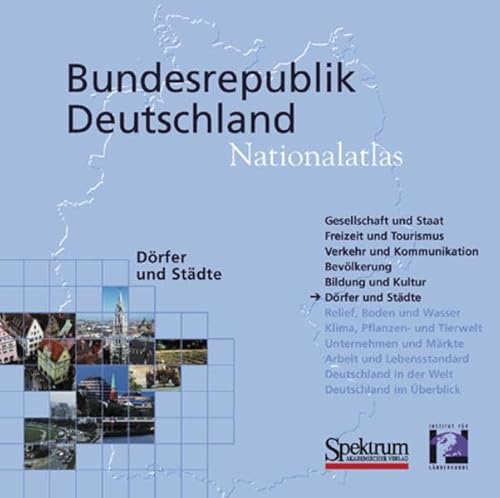 Nationalatlas Bundesrepublik Deutschland - Dörfer und Städte (CD-ROM) von Spektrum Akademischer Verlag
