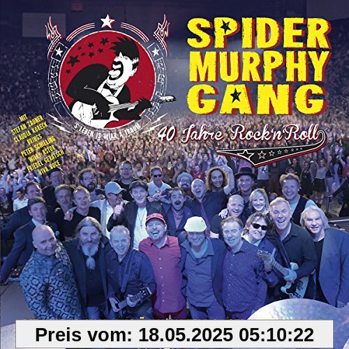 40 Jahre Rock'N'Roll 40 Jahre Rock'N'Roll von Spider Murphy Gang