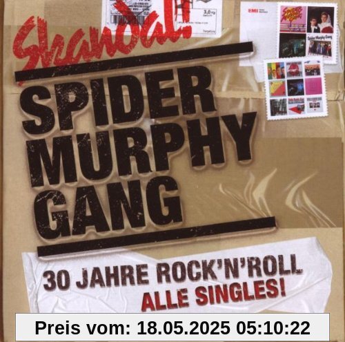 Skandal:30 Jahre Rock 'n' Roll/Alle Singles! von Spider Murphy Gang