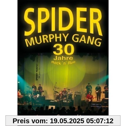 Spider Murphy Gang - 30 Jahre Rock 'n' Roll [2 DVDs] von Spider Murphy Gang