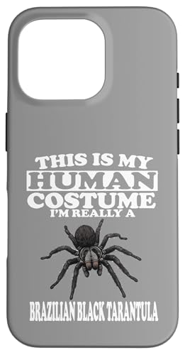 Das ist mein menschliches Kostüm Ich bin eine brasilianische schwarze Vogelspinne Hülle für iPhone 16 Pro von Spider Pet