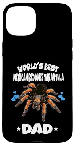Der beste mexikanische Rotknie-Tarantel-Vater der Welt Hülle für iPhone 15 Plus von Spider Pet