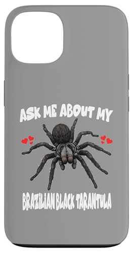 Fragen Sie mich nach meiner brasilianischen schwarzen Vogelspinne Hülle für iPhone 13 Fragen Sie mich nach meiner brasilianischen schwarzen Vogelspinne Hülle für iPhone 13 von Spider Pet