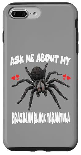 Fragen Sie mich nach meiner brasilianischen schwarzen Vogelspinne Hülle für iPhone 7 Plus/8 Plus Fragen Sie mich nach meiner brasilianischen schwarzen Vogelspinne Hülle für iPhone 7 Plus/8 Plus von Spider Pet