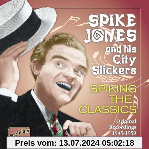 Spiking the Classics von Spike Jones
