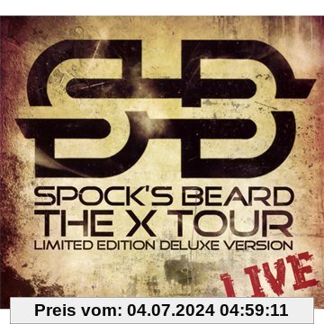 The X Tour-Live (Ltd Edition) von Spock'S Beard