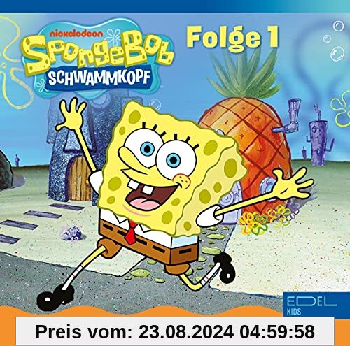 SpongeBob Schwammkopf: Folge 1 - Das Original-Hörspiel zur TV-Serie von SpongeBob Schwammkopf