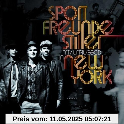 MTV Unplugged in New York (Best Of) von Sportfreunde Stiller