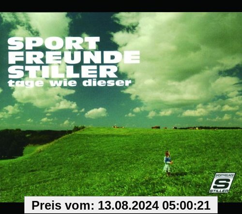 Tage wie dieser von Sportfreunde Stiller