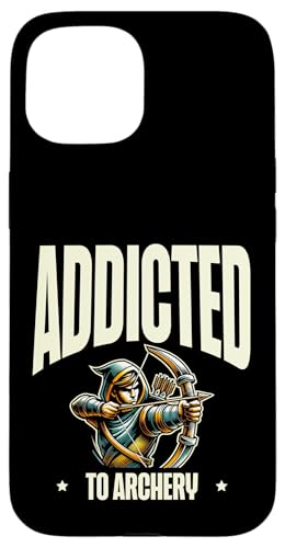 Addicted To Archery Archer Bow Arrow Bogenschießen Sportliebhaber Hülle für iPhone 15 Addicted To Archery Archer Bow Arrow Bogenschießen Sportliebhaber Hülle für iPhone 15 von Sports Athlete Sayings For Archer Archery Bow
