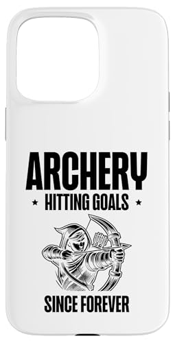 Bogenschießen Ziele seit immer Bogenschießen Bogen Pfeil Bogenschießen Hülle für iPhone 15 Pro Max von Sports Athlete Sayings For Archer Archery Bow