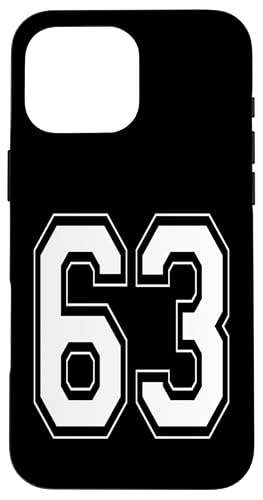 Nummer 63 T-Shirt Baseball Fußball Fußball nummeriertes Trikot Hülle für iPhone 16 Pro Max von Sporty Number Team Numbered Gamewear