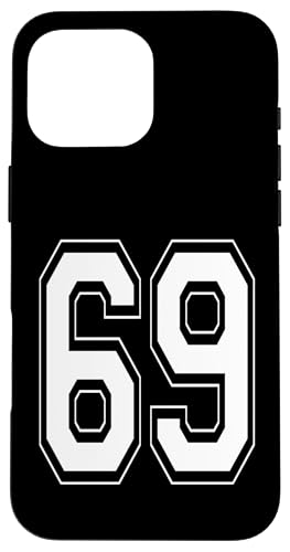 Nummer 69 T-Shirt Baseball Fußball Fußball nummeriertes Trikot Hülle für iPhone 16 Pro Max Nummer 69 T-Shirt Baseball Fußball Fußball nummeriertes Trikot Hülle für iPhone 16 Pro Max von Sporty Number Team Numbered Gamewear