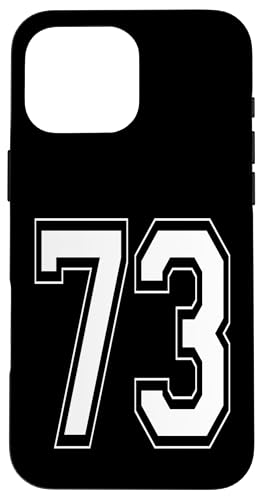 Nummer 73 T-Shirt Baseball Fußball Fußball nummeriertes Trikot Hülle für iPhone 16 Pro Max Nummer 73 T-Shirt Baseball Fußball Fußball nummeriertes Trikot Hülle für iPhone 16 Pro Max von Sporty Number Team Numbered Gamewear