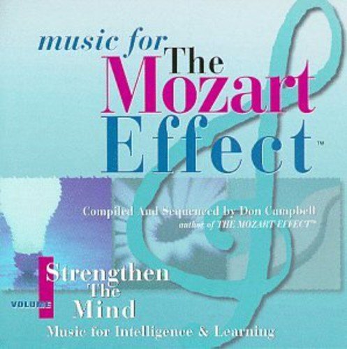 Music For The Mozart Effect, Volume 1, Strengthen the Mind by Campbell, Don (1998) Audio CD von Spring Hill