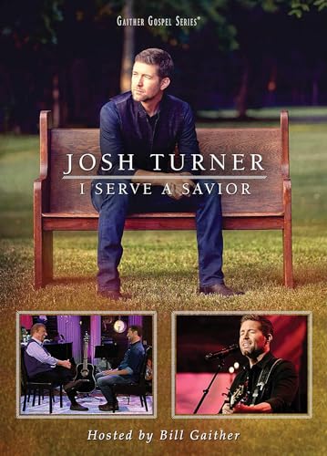 TURNER, JOSH - I SERVE A SAVIOR (1 DVD) von Spring House