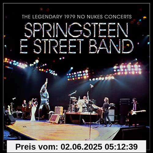 The Legendary 1979 No Nukes Concerts von Springsteen, Bruce & the E Street Band