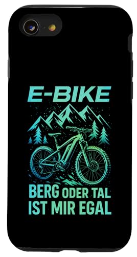 E-bike Berg Oder Tal Ist Mir Egal - Lustiger Hülle für iPhone SE (2020) / 7 / 8 von Spruch Humor Witz Mountainbike E-bike