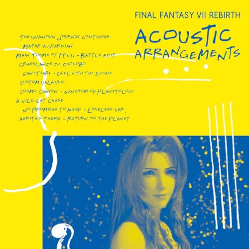 Final Fantasy 7 Rebirth Acoustic Arrangements (Game Soundtrack) von Square Enix