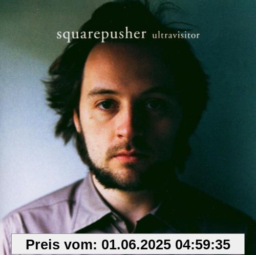 Ultravisitor Ultravisitor von Squarepusher