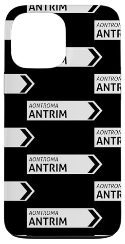 Irisches Antrim Straßenschild Hülle für iPhone 13 Pro Max von St Paddy Not Patty