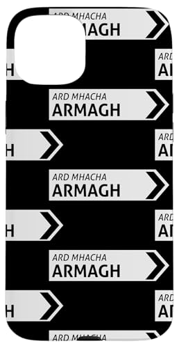 Irisches Armagh Straßenschild Hülle für iPhone 15 Plus von St Paddy Not Patty