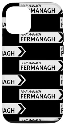 Irisches Fermanagh-Straßenschild Hülle für iPhone 12/12 Pro von St Paddy Not Patty