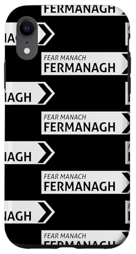 Irisches Fermanagh-Straßenschild Hülle für iPhone XR von St Paddy Not Patty