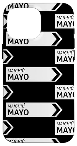Irisches Mayo Straßenschild Hülle für iPhone 16 Pro Max von St Paddy Not Patty