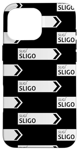 Irisches Sligo Straßenschild Hülle für iPhone 16 Pro Max von St Paddy Not Patty