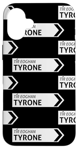 Irisches Tyrone Straßenschild Hülle für iPhone 16 Plus von St Paddy Not Patty