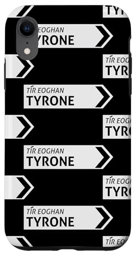 Irisches Tyrone Straßenschild Hülle für iPhone XR von St Paddy Not Patty