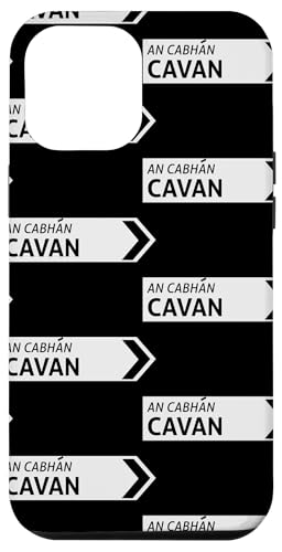 Irish Cavan Straßenschild Hülle für iPhone 12 Pro Max von St Paddy Not Patty