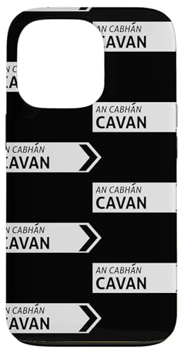 Irish Cavan Straßenschild Hülle für iPhone 13 Pro von St Paddy Not Patty