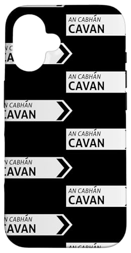 Irish Cavan Straßenschild Hülle für iPhone 16 von St Paddy Not Patty