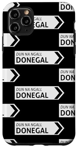 Irish Donegal Straßenschild Hülle für iPhone 11 Pro Max von St Paddy Not Patty