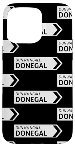 Irish Donegal Straßenschild Hülle für iPhone 15 Pro Max von St Paddy Not Patty