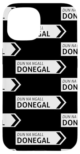 Irish Donegal Straßenschild Hülle für iPhone 15 von St Paddy Not Patty