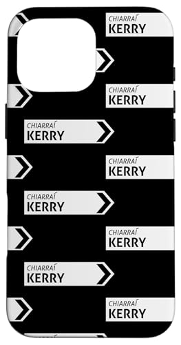 Irish Kerry Straßenschild Hülle für iPhone 16 Pro Max Irish Kerry Straßenschild Hülle für iPhone 16 Pro Max von St Paddy Not Patty