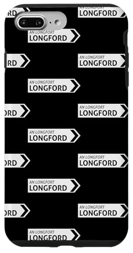 Irish Longford Straßenschild Hülle für iPhone 7 Plus/8 Plus Irish Longford Straßenschild Hülle für iPhone 7 Plus/8 Plus von St Paddy Not Patty
