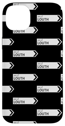 Irish Louth Straßenschild Hülle für iPhone 14 Plus Irish Louth Straßenschild Hülle für iPhone 14 Plus von St Paddy Not Patty