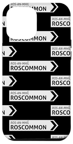 Irish Roscommon Straßenschild Hülle für iPhone 12 Pro Max von St Paddy Not Patty