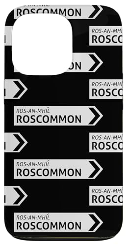 Irish Roscommon Straßenschild Hülle für iPhone 13 Pro von St Paddy Not Patty