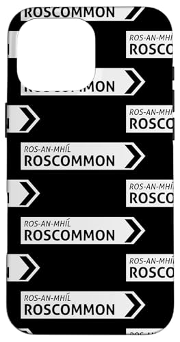 Irish Roscommon Straßenschild Hülle für iPhone 16 Pro Max von St Paddy Not Patty