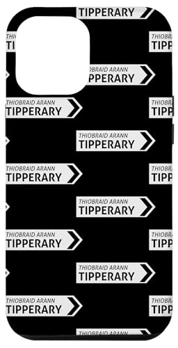 Irish Tipperary Straßenschild Hülle für iPhone 12 Pro Max von St Paddy Not Patty