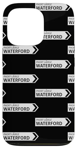 Irish Waterford Straßenschild Hülle für iPhone 13 Pro Irish Waterford Straßenschild Hülle für iPhone 13 Pro von St Paddy Not Patty