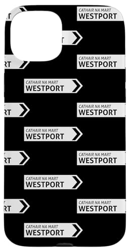 Irish Westport Straßenschild Hülle für iPhone 15 Plus von St Paddy Not Patty