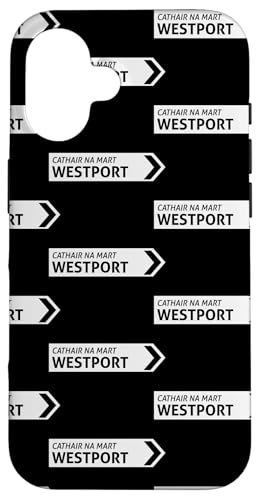 Irish Westport Straßenschild Hülle für iPhone 16 von St Paddy Not Patty